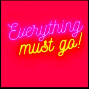SALE EVERYTHING MUST GO